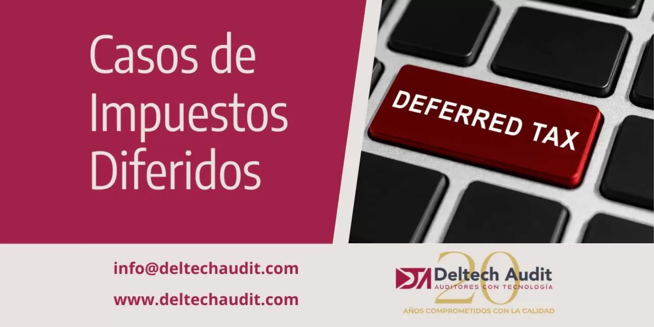 casos de impuestos diferidos x