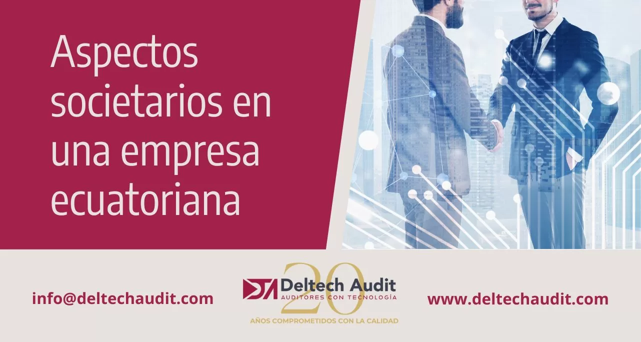 Aspectos societarios en una empresa ecuatoriana