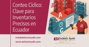 Conteo Cíclico: Clave para Inventarios Precisos en Ecuador