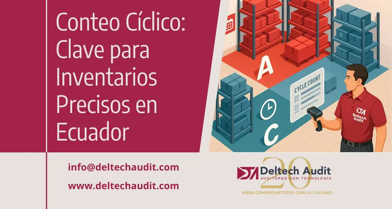 Conteo Cíclico: Clave para Inventarios Precisos en Ecuador