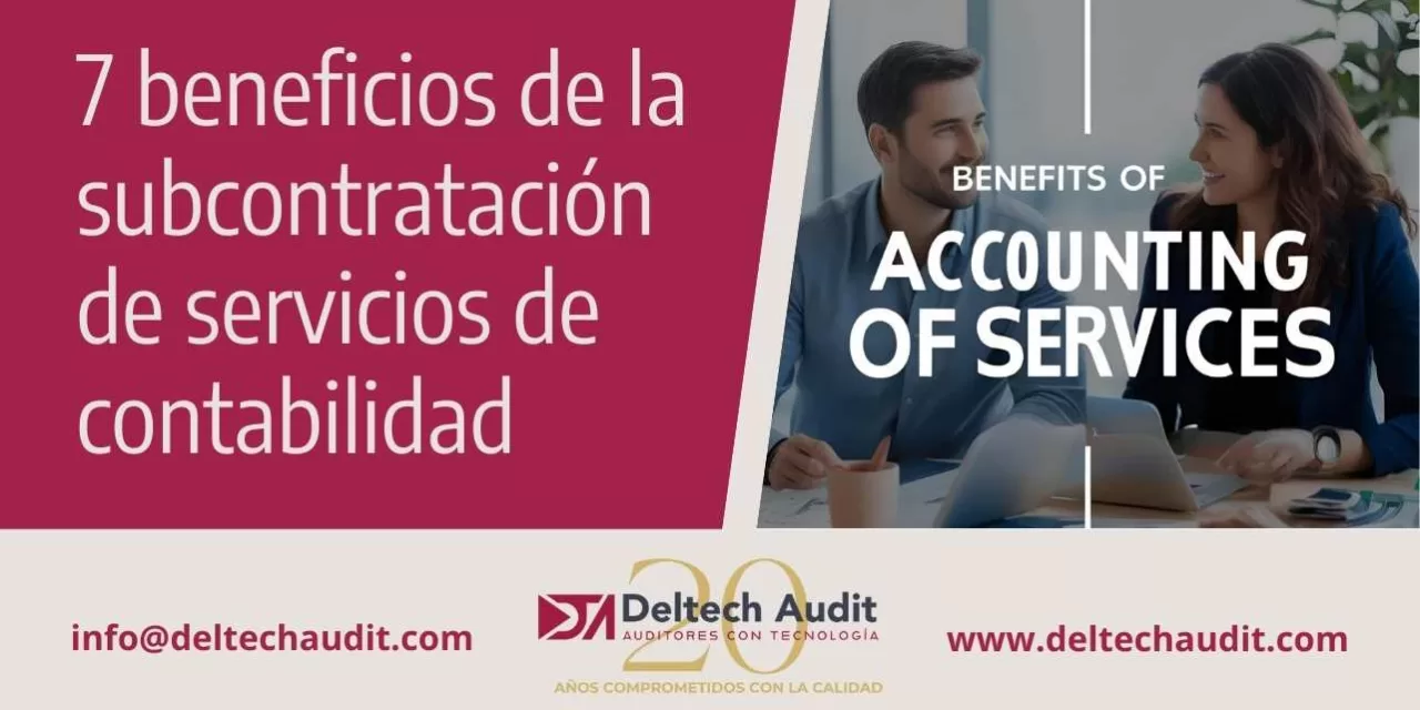  beneficios de la subcontratacion de servicios de contabilidad x