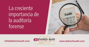La creciente importancia de la auditoría forense