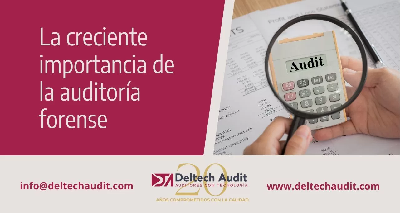 La creciente importancia de la auditoría forense