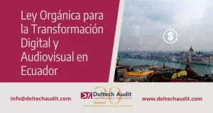 Ley Orgánica para la Transformación Digital y Audiovisual en Ecuador