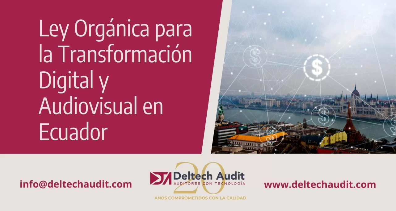 Ley Orgánica para la Transformación Digital y Audiovisual en Ecuador