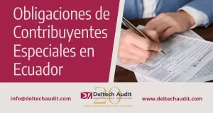 Obligaciones de Contribuyentes Especiales en Ecuador
