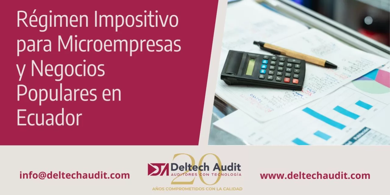 Régimen Impositivo para Microempresas y Negocios Populares en Ecuador