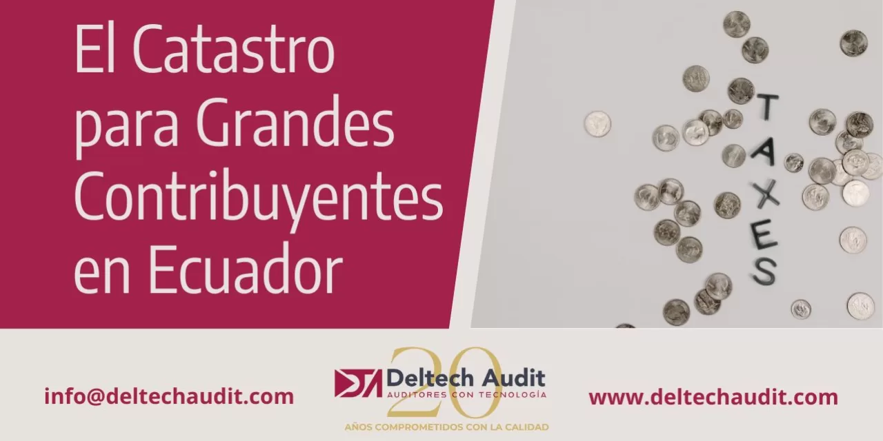 El Catastro para Grandes Contribuyentes en Ecuador