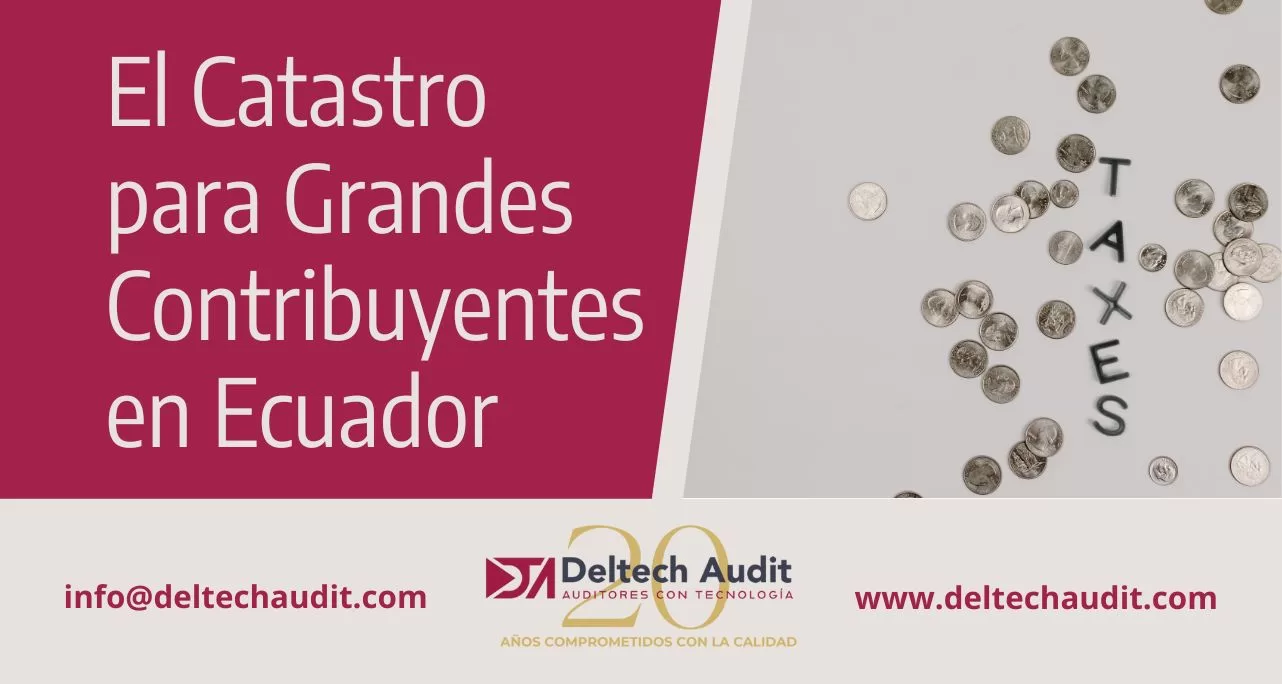 El Catastro para Grandes Contribuyentes en Ecuador