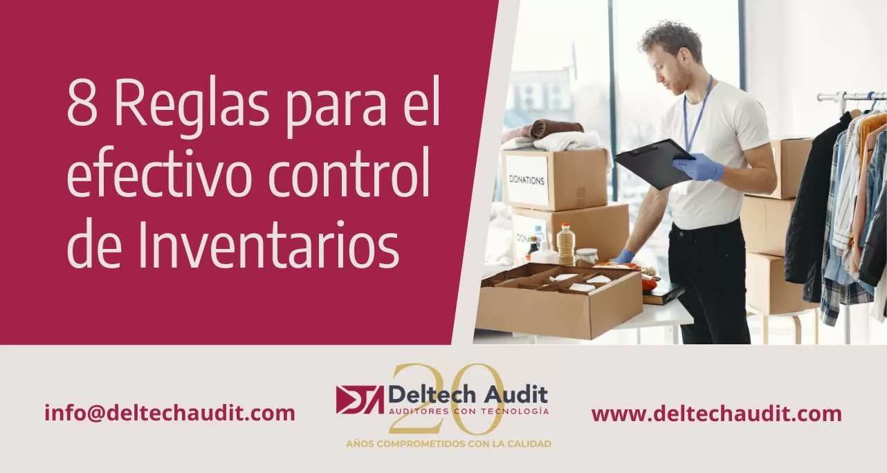 8 Reglas para el efectivo control de Inventarios