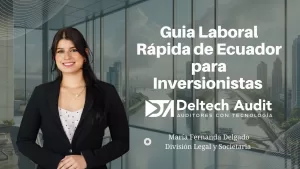 Guia Laboral Rápida de Ecuador para Inversionistas
