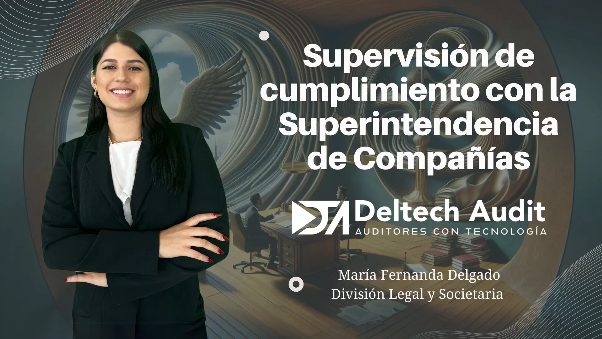 supervisión de cumplimiento con la Superintendencia de Compañías