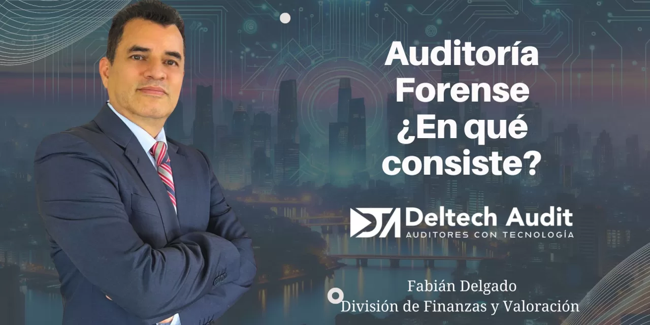 Auditoría Forense ¿En qué consiste