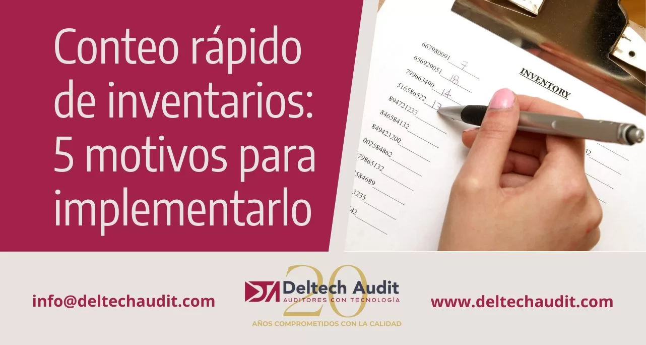 Conteo rápido de inventarios: 5 motivos para implementarlo