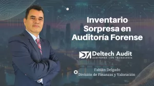 Inventario Sorpresa en Auditoría Forense