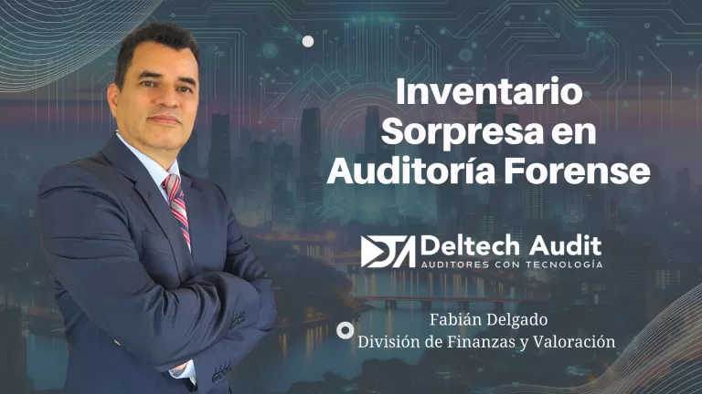 Inventario Sorpresa en Auditoría Forense