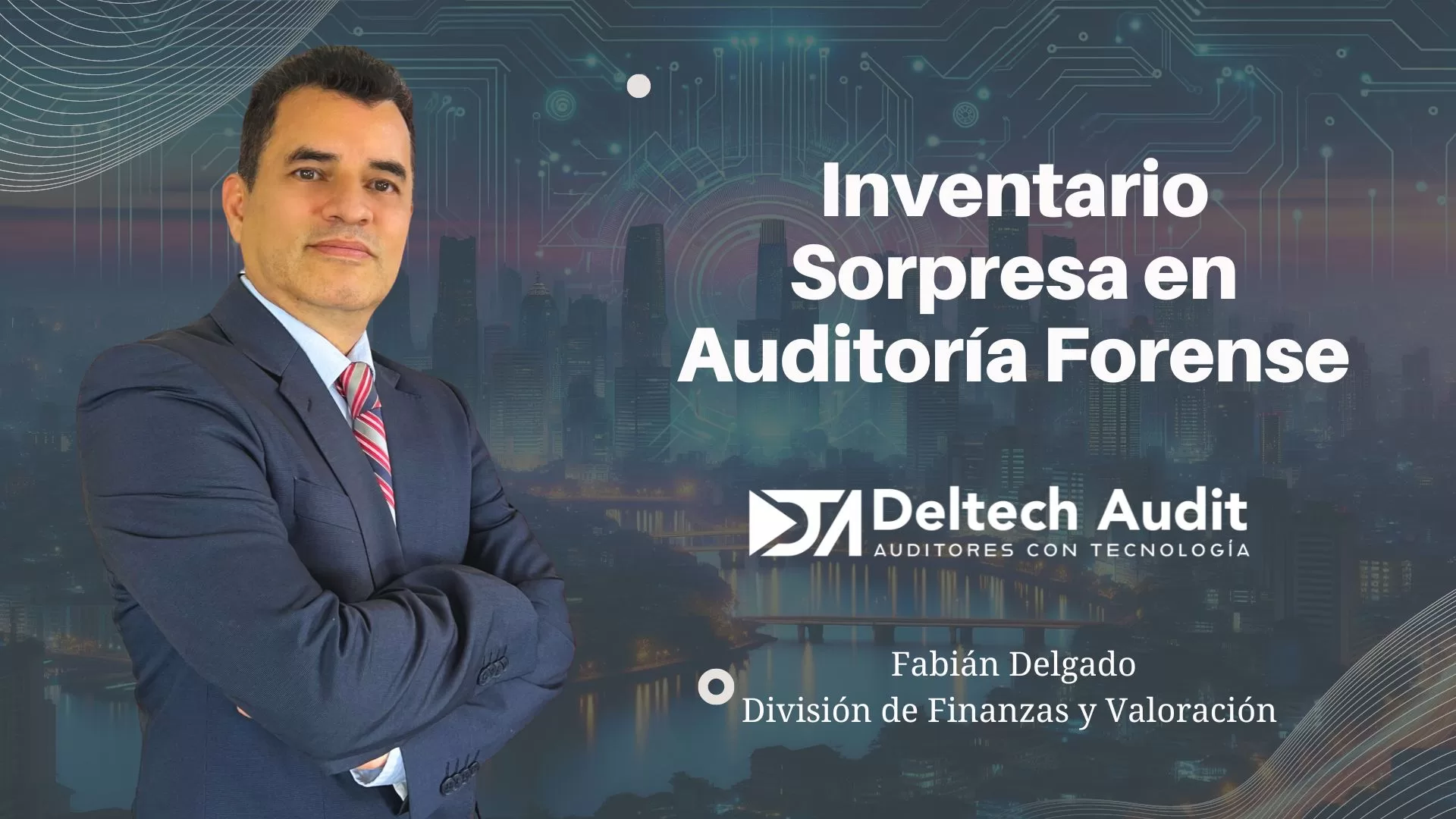 Inventario Sorpresa en Auditoría Forense