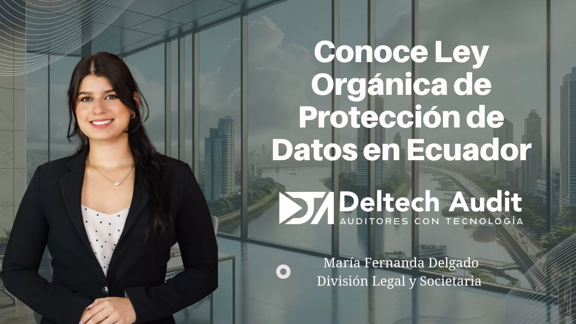 Ley Orgánica de Protección de Datos en Ecuador