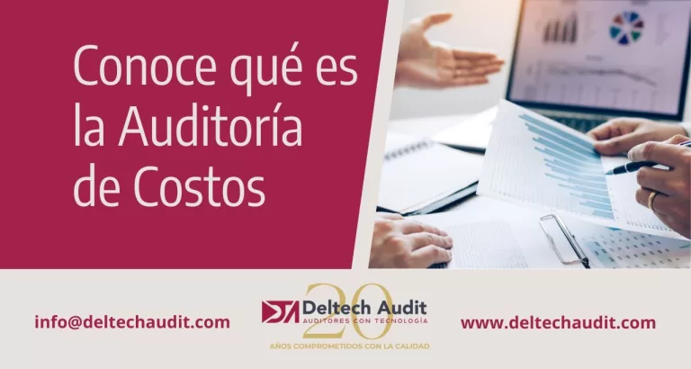 Conoce qué es la Auditoría de Costos