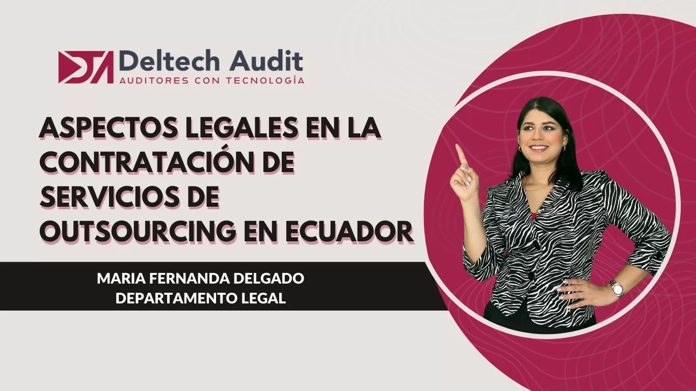 Aspectos Legales en la Contratación de Servicios de Outsourcing en Ecuador
