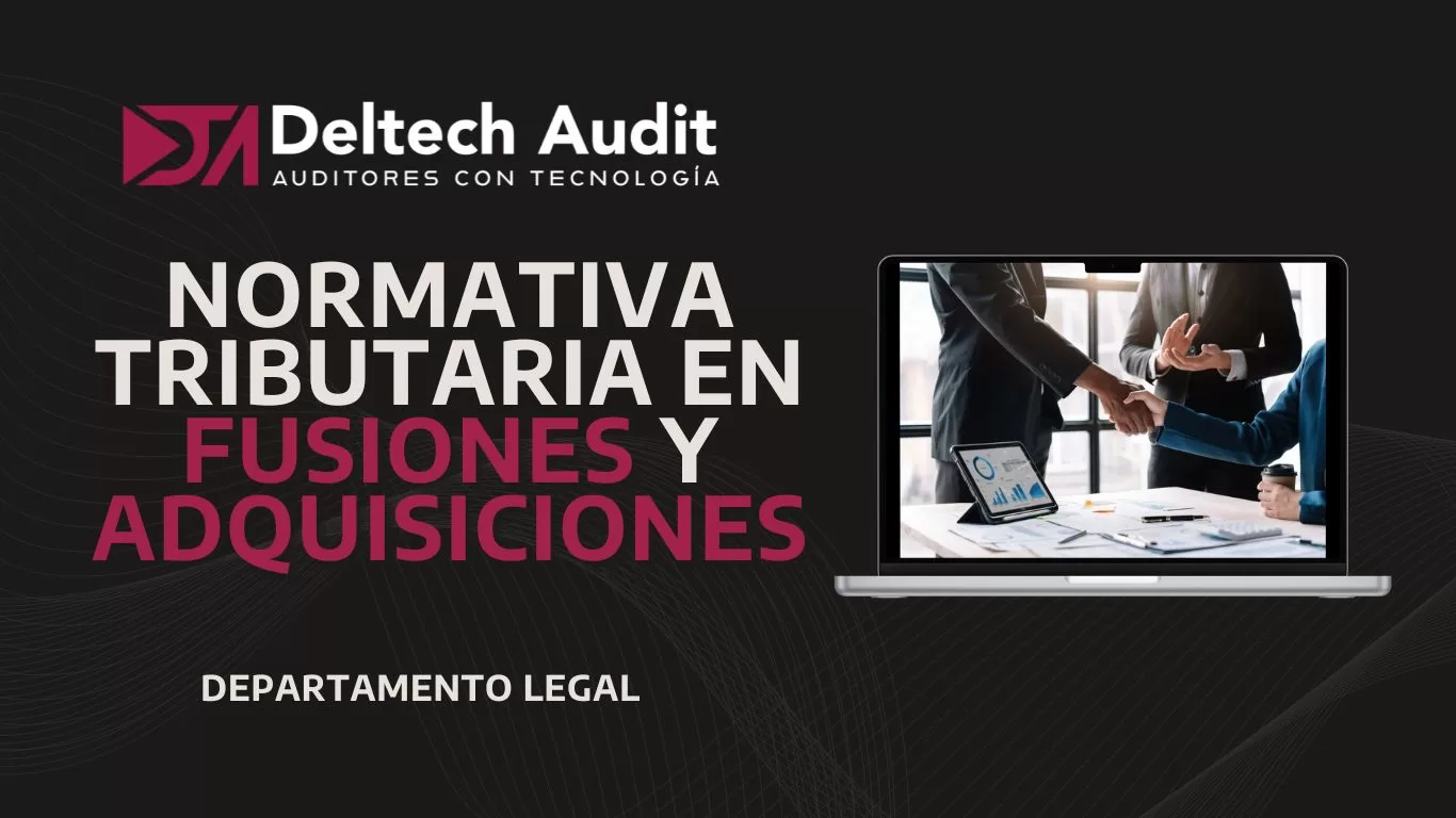 Normativa Tributaria en Fusiones y Adquisiciones