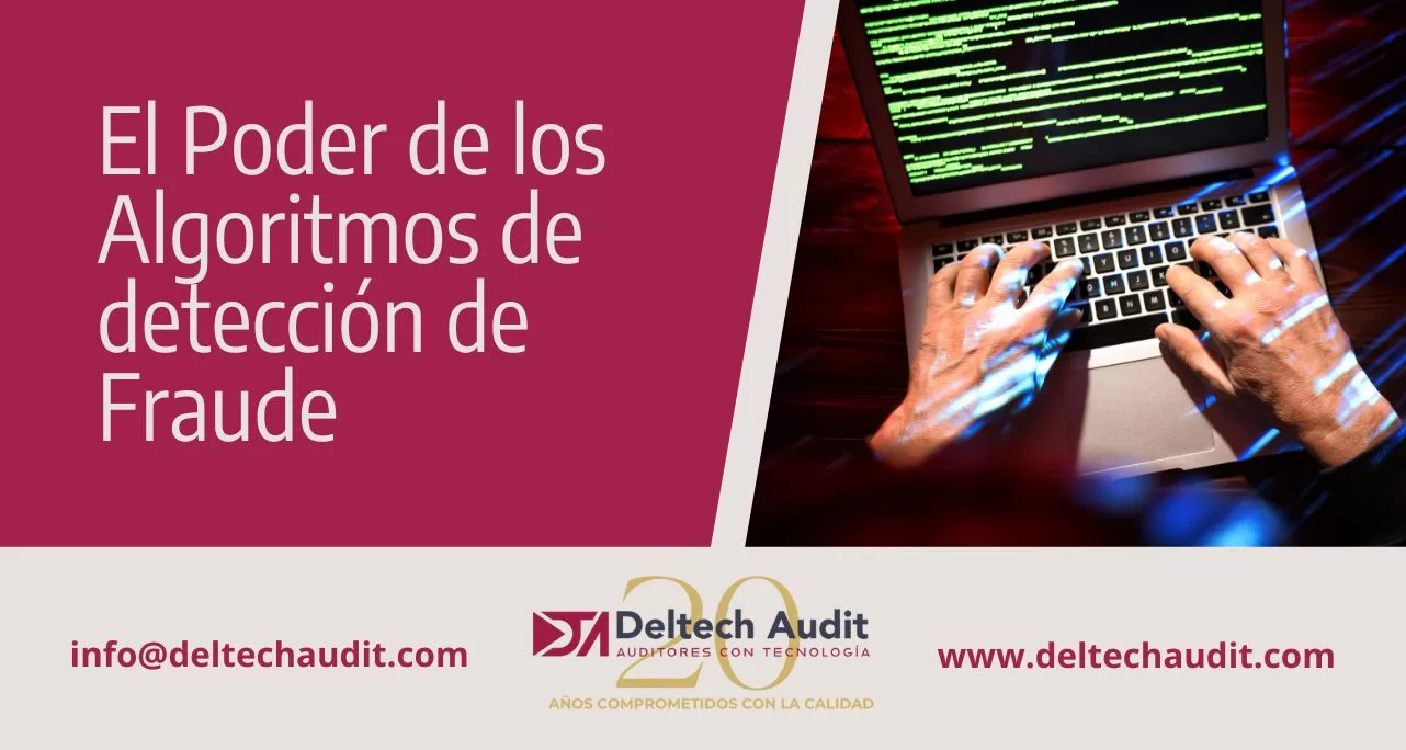 El Poder de los Algoritmos de detección de Fraude