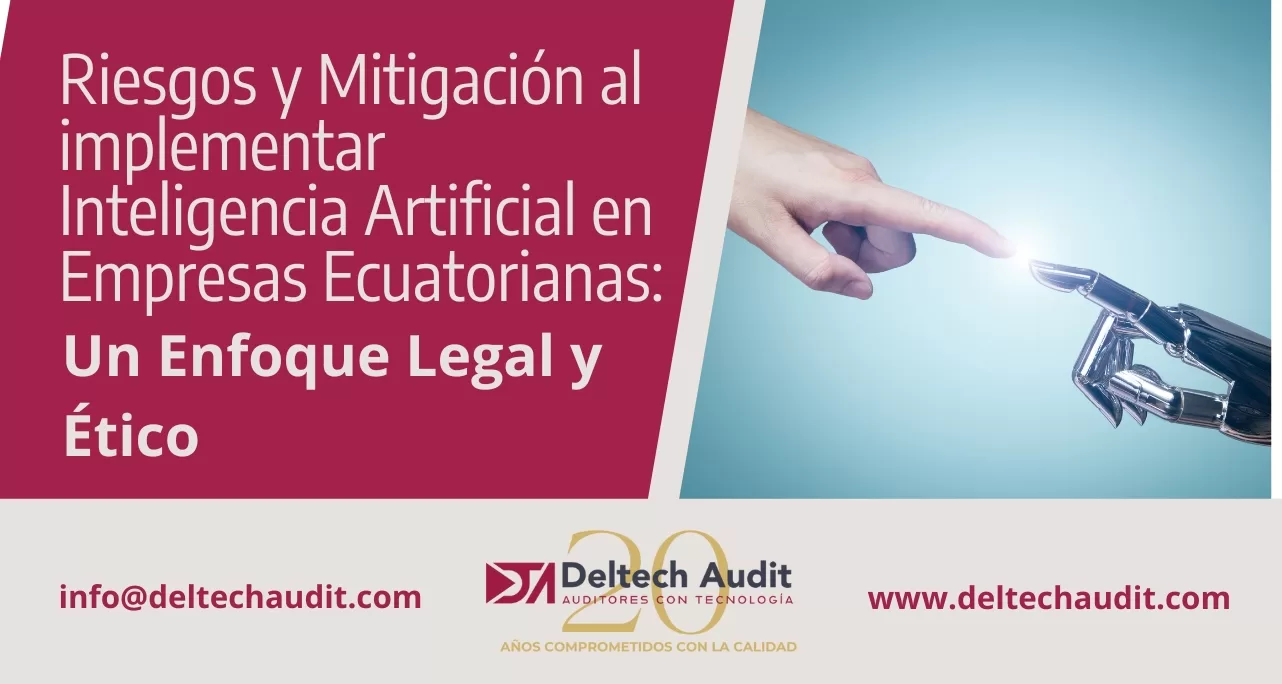Riesgos y Mitigación al implementar Inteligencia Artificial en Empresas Ecuatorianas