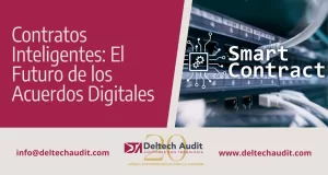 Contratos Inteligentes: El Futuro de los Acuerdos Digitales