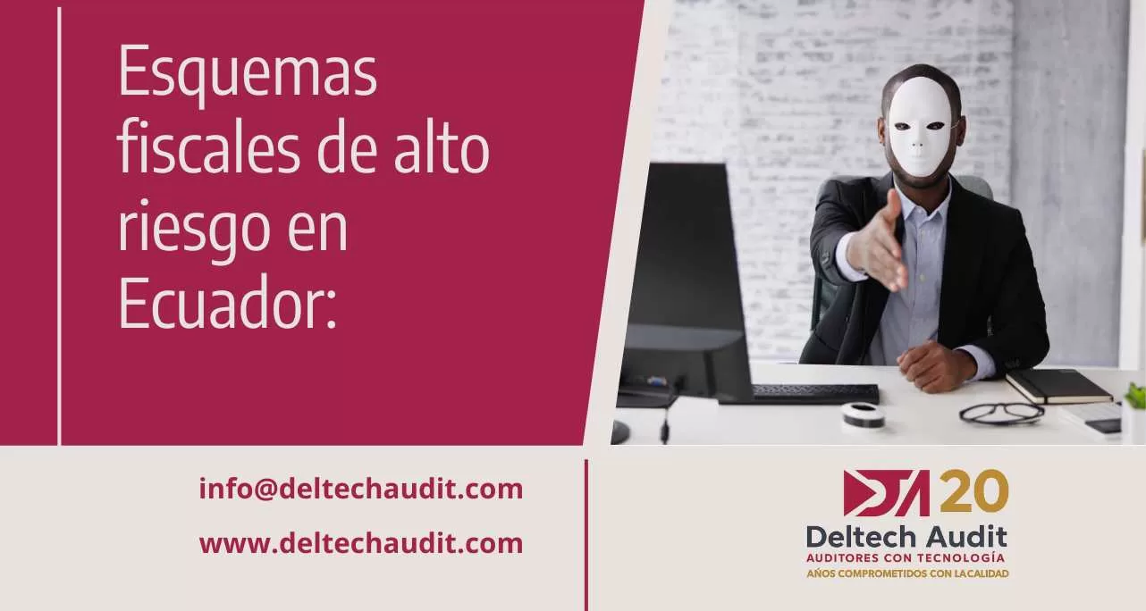 Esquemas fiscales de alto riesgo en Ecuador